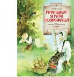 Fata babei si fata mosneagului