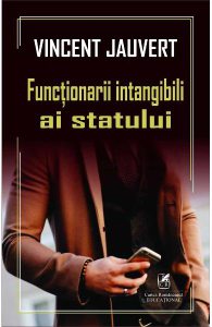 Functionarii intangibili ai statului
