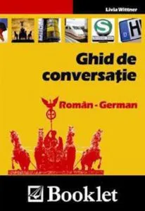 Ghid de conversatie roman-german de Livia Wittner