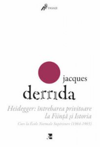 Heidegger: intrebarea privitoare la Fiinta si Istoria. Curs la ENS-Ulm (1964-1965)