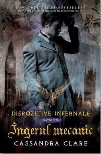 Ingerul mecanic, Dispozitive infernale, Vol. 1