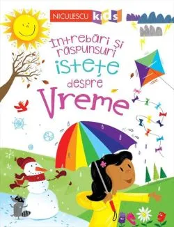 Întrebări și răspunsuri istețe despre vreme