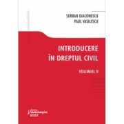 Introducere in dreptul civil. Volumul II