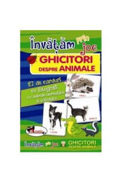 Învăţăm prin joc Ghicitori despre animale