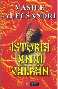 Istoria unui galbân de Vasile Alecsandri