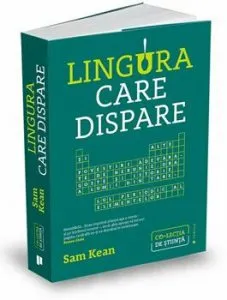 Lingura care dispare de Sam Kean