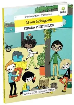 M-am indragostit/Strada prietenilor de Sylvaine Jaoui
