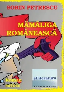 Mamaliga romaneasca de Sorin Petrescu