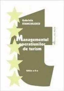 Managementul operatiunilor de turism. Editia 2