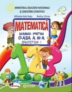 Matematica - manual pentru clasa a III-a de Rodica Chiran