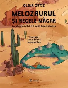 Melozaurul și Regele Măgar de Olina Ortiz