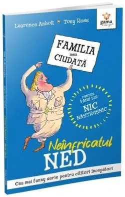 Neînfricatul Ned de Laurence Anholt