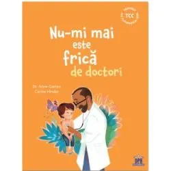 Nu-mi mai este frica de doctori de Anne Casteu