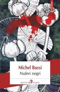 Nuferi negri de Michel Bussi