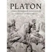 Opera integrala. Volumul 3 de Platon