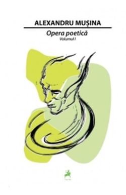 Opera poetică. Vol.1