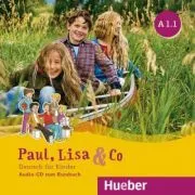 Paul, Lisa & Co A1. 1 Audio-CD Deutsch fur Kinder de Manuela Georgiakaki