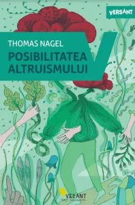 POSIBILITATEA ALTRUISMULUI de Thomas Nagel