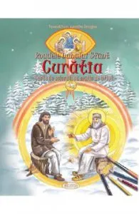 Roadele Duhului Sfant Vol.1: Curatia de Amalia Dragne