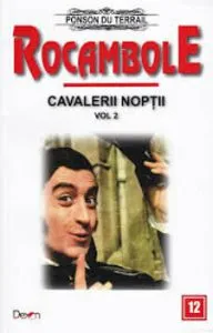 Rocambole 12 - Cavalerii noptii 2 de Ponson du Terrail