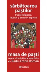 Sarbatoarea Pastilor. Masa de Pasti (format mic)