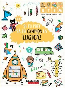 Și tu poți să fii campion la Logică (7 ani ) de Ballon Media