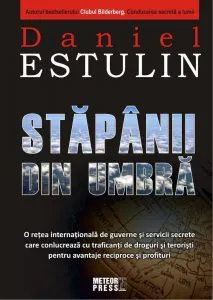 Stapanii din umbra de Daniel Estulin
