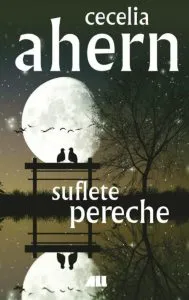 Suflete pereche de Cecelia Ahern