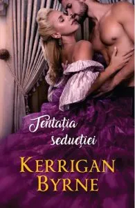 Tentatia seductiei de Kerrigan Byrne