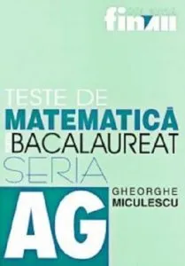 Teste de matematica pentru bacalaureat