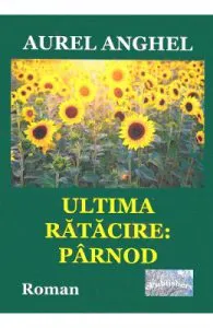 Ultima ratacire: Parnod de Aurel Anghel
