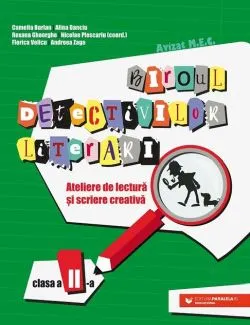 Biroul detectivilor literari - clasa a II-a de Roxana Gheorghe