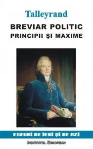 Breviar politic. Principii si maxime