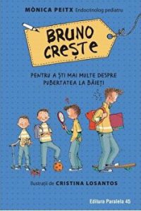 BRUNO CRESTE - PENTRU A STI MAI MULTE DESPRE PUBERTATEA LA BAIETI