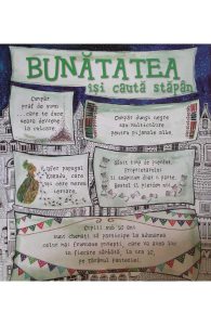 Bunatatea isi cauta stapan