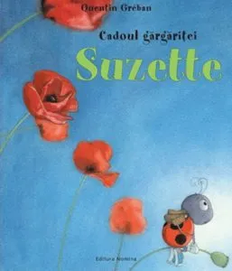 Cadoul gargaritei Suzette de Quentin Greban