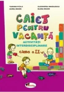 Caiet pentru vacanta clasa a II-a