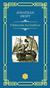 Călătoriile lui Gulliver de Jonathan Swift