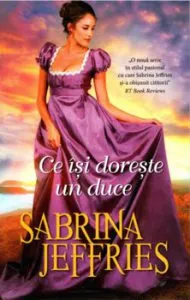 Ce isi doreste un duce de Sabrina Jeffries