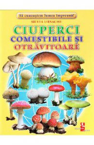Ciuperci comestibile si otravitoare