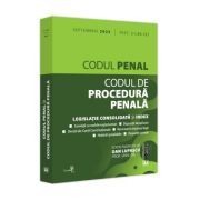 Codul penal si Codul de procedura penala, septembrie 2023. Editie tiparita pe hartie alba