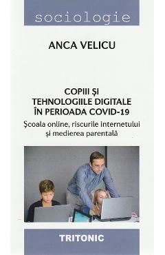 Copiii si tehnologiile digitale in perioada Covid-19