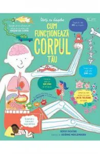 Cum functioneaza corpul tau. Usborne de Rosie Dickins