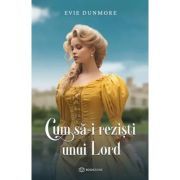 Cum sa-i rezisti unui Lord