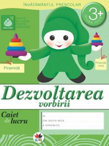 Dezvoltarea vorbirii. 3 ani - Editia a II-a