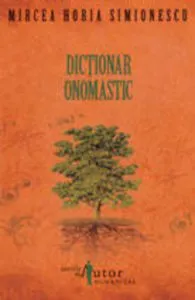 Dictionar onomastic de Mircea Horia Simionescu