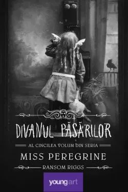 Divanul pasarilor- vol 5 de Ransom Riggs