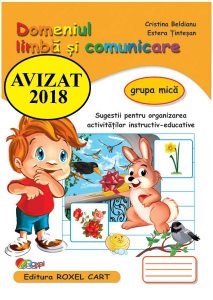 Domeniul Limbă și Comunicare. Grupa mică