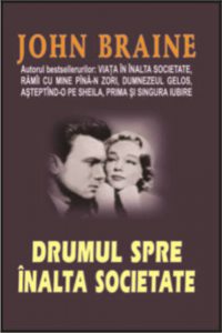 Drumul spre inalta societate