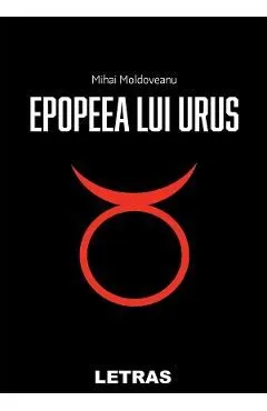 Epopeea lui Urus de Mihai Moldoveanu